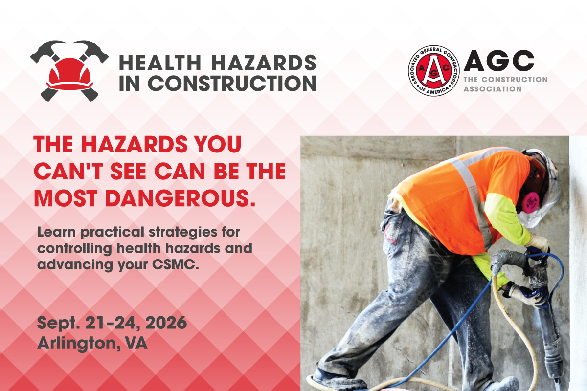 Last Chance to Register for AGC’s Health Hazards in Construction Safety Training
